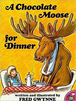 Cover for Fred Gwynne · A Chocolate Moose for Dinner (Pocketbok) (1988)