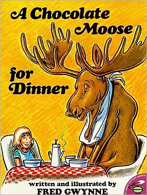 A Chocolate Moose for Dinner - Fred Gwynne - Bøger - Aladdin - 9780671667412 - 1. september 1988