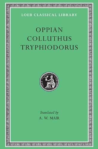 Cover for Oppian · Oppian. Colluthus. Tryphiodorus - Loeb Classical Library (Hardcover Book) (1928)