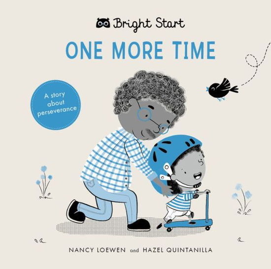 Cover for Nancy Loewen · One More Time: A Story about Perseverance - Bright Start (Board book) (2019)