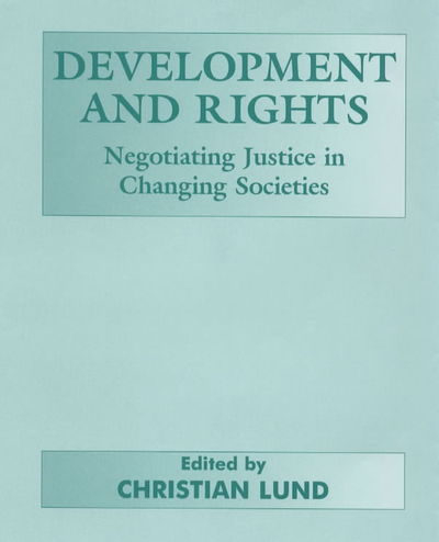 Cover for European Association of Development Rese · Development and Rights: Negotiating Justice in Changing Societies (Hardcover Book) (1999)