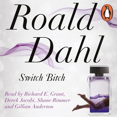 Cover for Roald Dahl · Switch Bitch (Lydbog (CD)) [Unabridged edition] (2012)