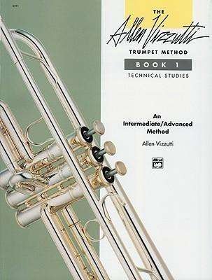 Cover for Allen Vizzutti · The Allen Vizzutti Trumpet Method Book 1: Technical Studies (Book) (1991)