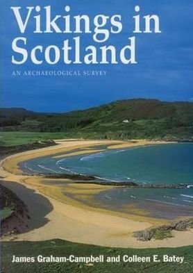 Cover for James Graham-Campbell · Vikings in Scotland: An Archaeological Survey (Taschenbuch) (1998)