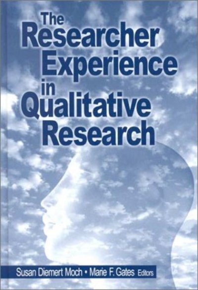 Cover for Susan Diemert Moch · The Researcher Experience in Qualitative Research (Gebundenes Buch) (1999)