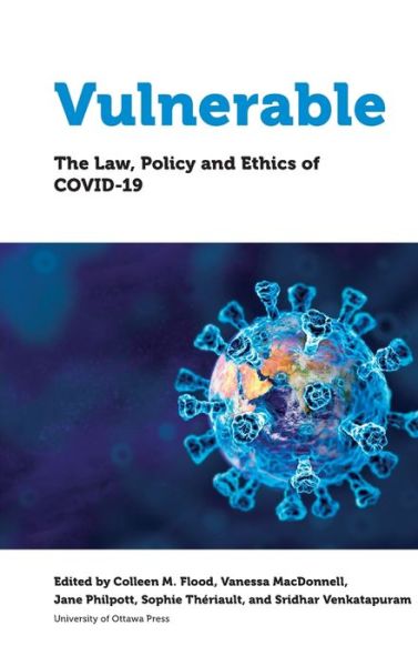 Cover for Vulnerable: The Law, Policy and Ethics of COVID-19 (Innbunden bok) (2020)