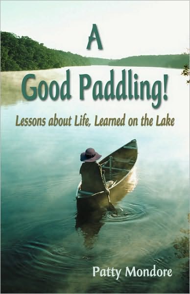 Cover for Patty Mondore · A Good Paddling! (Paperback Book) (2007)