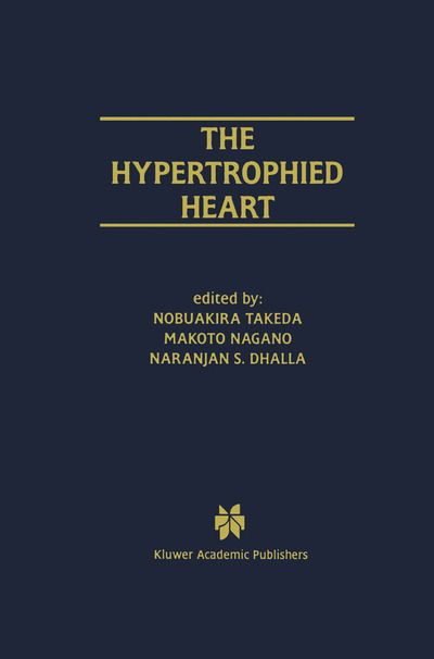 Cover for International Conference on Cardiac Hypertrophy · The Hypertrophied Heart - Progress in Experimental Cardiology (Hardcover Book) (2000)