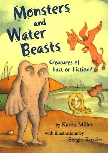 Cover for Karen Miller · Monsters and Water Beasts: Creatures of Fact or Fiction? (Pocketbok) (2007)