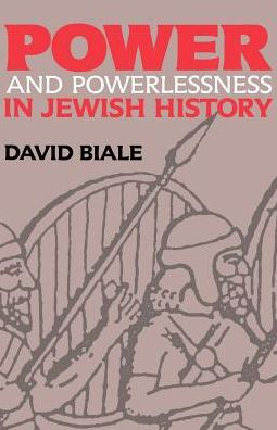 Cover for David Biale · Power &amp; Powerlessness in Jewish History (Pocketbok) [New edition] (1986)