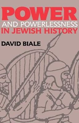 Cover for David Biale · Power &amp; Powerlessness in Jewish History (Paperback Book) [New edition] (1986)