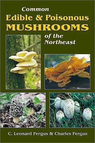 Cover for Charles Fergus · Common Edible and Poisonous Mushrooms of the Northeast (Paperback Bog) (2003)
