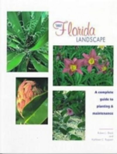 Cover for Robert J. Black · Your Florida Landscape: A Complete Guide to Planting and Maintenance (Paperback Book) (1998)