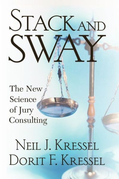 Cover for Dorit Kressel · Stack And Sway: The New Science Of Jury Consulting (Paperback Book) [New edition] (2004)