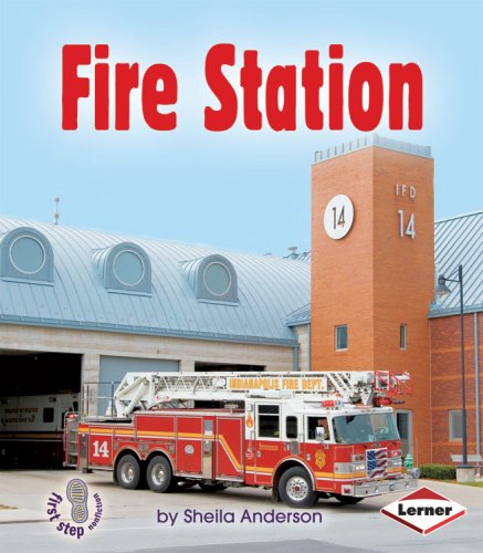 Cover for Sheila Anderson · Fire Station (First Step Nonfiction: Community Buildings) (Paperback Book) (2008)