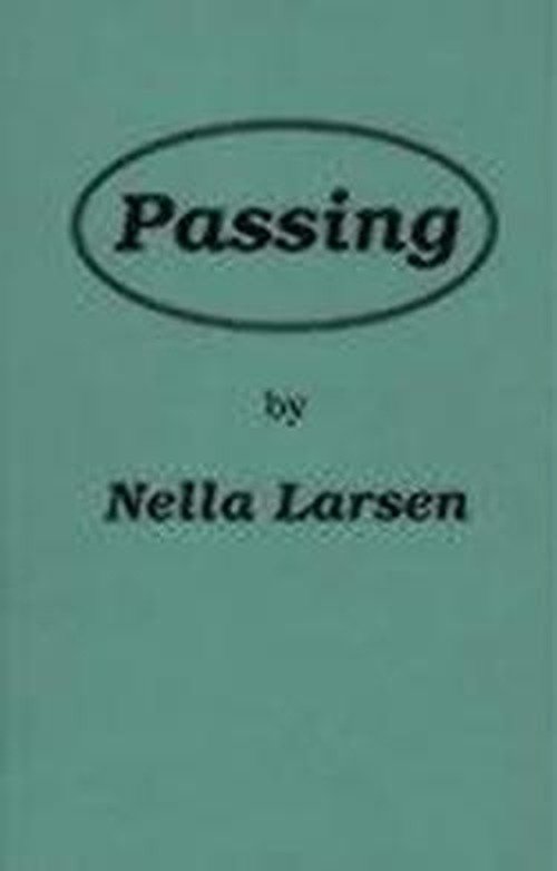 Cover for Nella Larsen · Passing (Innbunden bok) [New ed of 1929 edition] (1969)