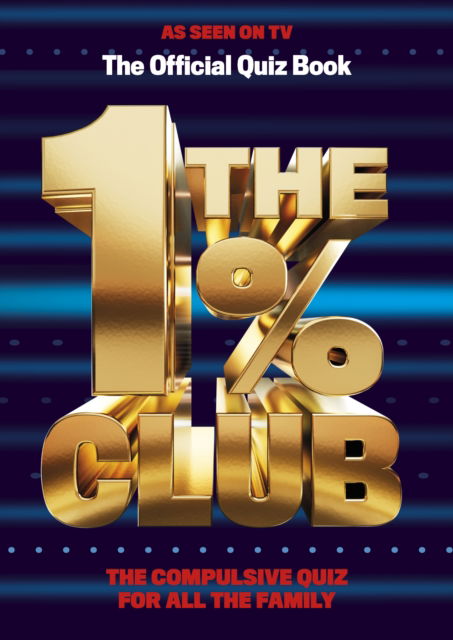 BBC Studios · The 1% Club: The Official Quiz Book (Paperback Book) (2024)