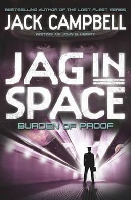 Cover for Jack Campbell · JAG in Space - Burden of Proof (Book 2) (Pocketbok) (2012)