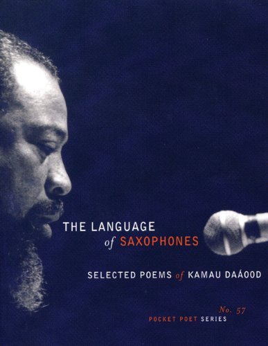 Cover for Kamau Daaood · The Language of Saxophones: Selected Poems (Taschenbuch) (2005)