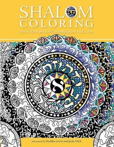 Shalom Coloring: Jewish Designs for Contemplation and Calm - Behrman House - Bøger - Behrman House Inc.,U.S. - 9780874419412 - 19. november 2015