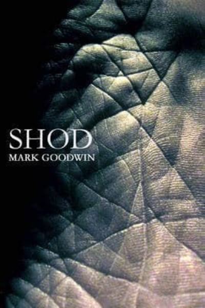 Cover for Mark Goodwin · Shod (Paperback Book) (2010)