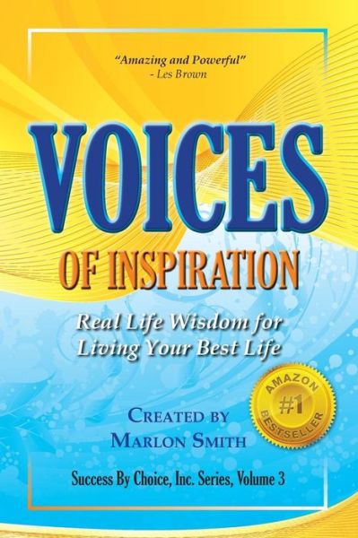 Cover for Marlon Smith · Voices of Inspiration Real Life Wisdom for Living Your Best Life (Success by Choi) (Paperback Book) (2015)