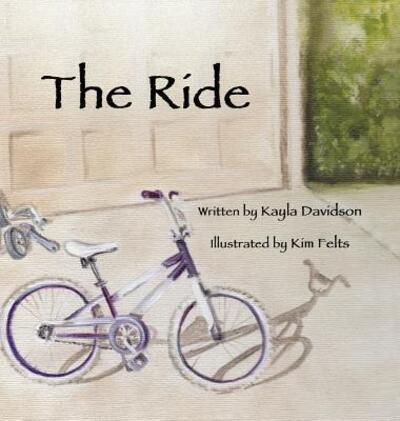 Cover for Kayla Davidson · The Ride (Hardcover Book) (2015)