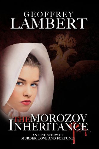 Cover for Geoffrey Lambert · The Morozov Inheritance (Paperback Book) (2012)