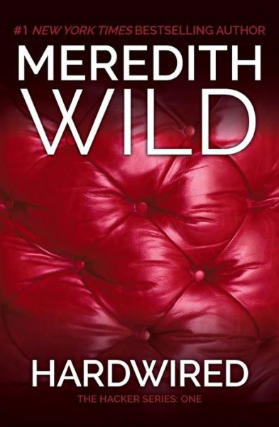 Cover for Meredith Wild · Hardwired - Hacker (Paperback Bog) (2013)