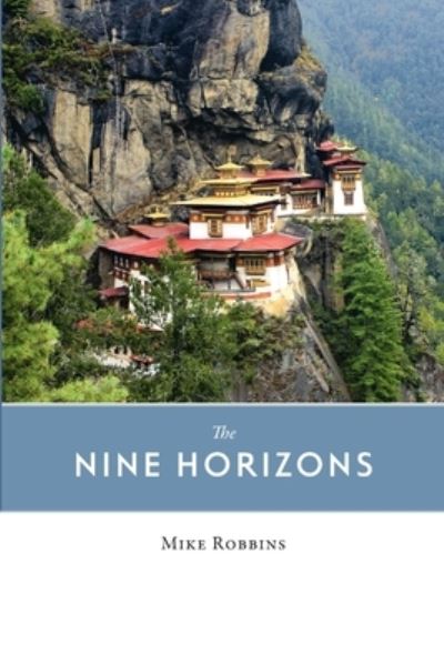 Cover for Mike Robbins · The Nine Horizons (Paperback Book) (2014)