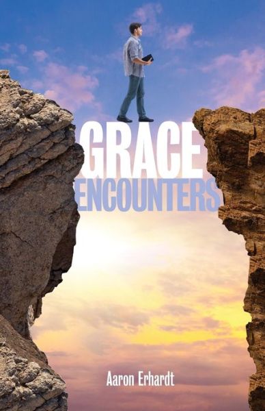 Cover for Aaron Erhardt · Grace Encounters (Paperback Book) (2019)