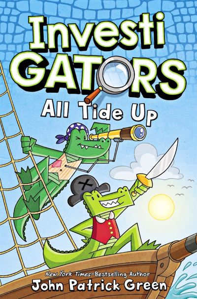 Cover for John Patrick Green · InvestiGators: All Tide Up: A Full Colour, Laugh-Out-Loud Comic Book Adventure! - InvestiGators! (Gebundenes Buch) (2023)