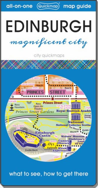Edinburgh - magnificent city: Map guide of What to see & How to get there - - Bücher - Quickmap Ltd - 9781068628412 - 31. Mai 2024