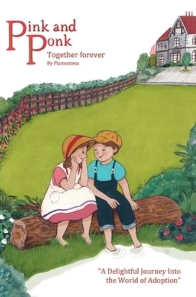 Cover for Piamontesa · Pink and Ponk together forever (Hardcover bog) (2020)