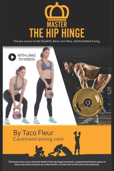Cover for Taco Fleur · Master the Hip Hinge (Pocketbok) (2019)