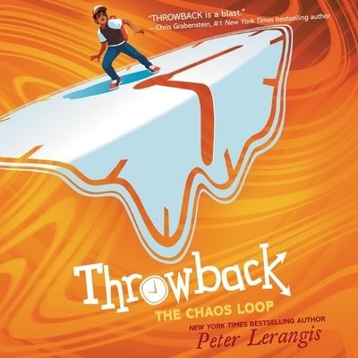 Cover for Peter Lerangis · Throwback: The Chaos Loop (CD) (2020)