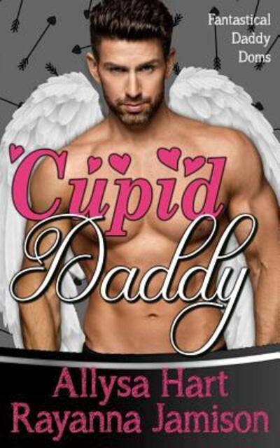 Cover for Rayanna Jamison · Cupid Daddy (Paperback Book) (2019)