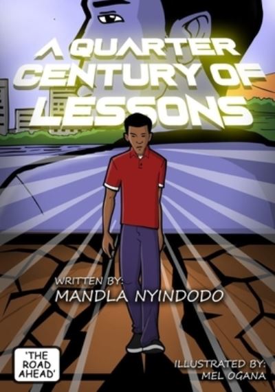 Cover for Mandla Nyindodo · A Quarter-Century of Lessons (Paperback Book) [Illustrated edition] (2019)