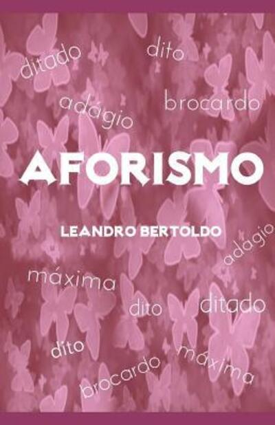 Cover for Leandro Bertoldo · Aforismo (Paperback Book) (2019)