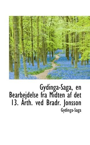 Cover for Gydinga-saga · Gydinga-saga, en Bearbejdelse fra Midten af det 13. Årth. ved Bradr. Jónsson (Paperback Book) (2009)