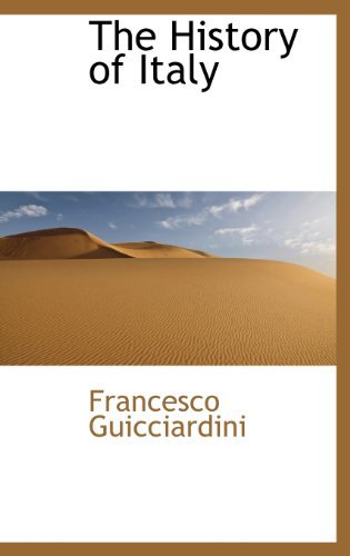 Cover for Francesco Guicciardini · The History of Italy (Hardcover bog) (2009)