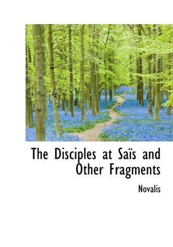 Cover for Novalis · The Disciples at Sa?'s and Other Fragments (Hardcover Book) (2009)