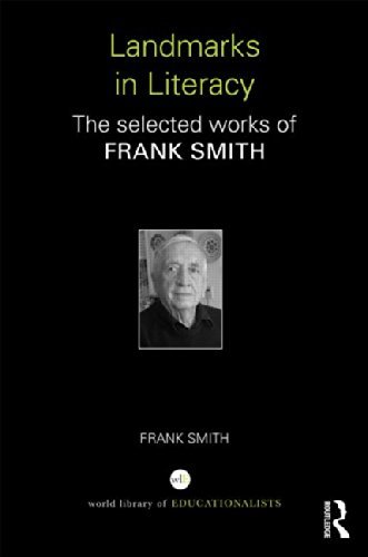 Cover for Frank Smith · Landmarks in Literacy: The Selected Works of Frank Smith - World Library of Educationalists (Innbunden bok) (2014)