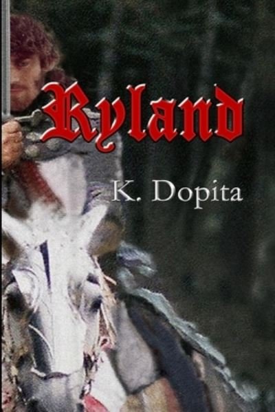 Cover for K Dopita · Ryland (Pocketbok) (2013)