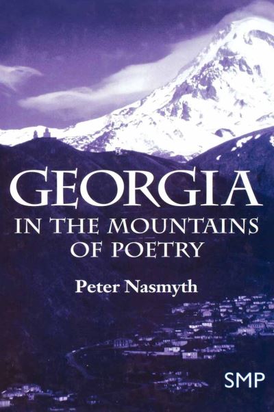 Cover for Na Na · Georgia: In the Mountains of Poetry (Paperback Book) [1st ed. 1998 edition] (1998)