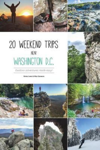 Cover for Mon Zamora · 20 weekend trips near Washington D.C. (Paperback Book) (2017)