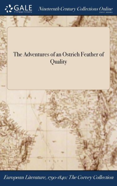 Cover for Anonymous · The Adventures of an Ostrich Feather of Quality (Hardcover Book) (2017)