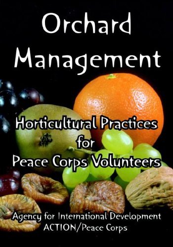 Cover for Agency for International Development · Orchard Management: Horticultural Practices for Peace Corps Volunteers (Pocketbok) (2006)
