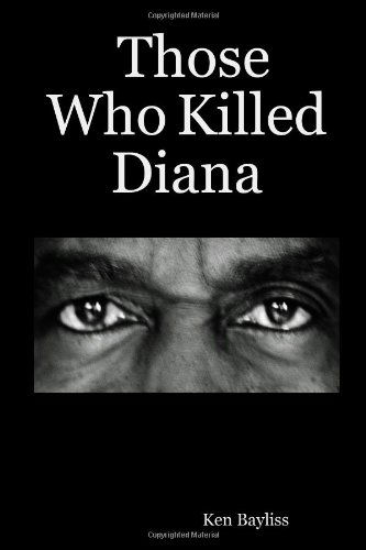 Cover for Ken Bayliss · Those Who Killed Diana (Paperback Book) (2005)