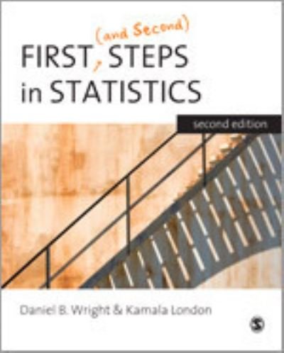 Cover for Daniel B. Wright · First (and Second) Steps in Statistics (Innbunden bok) [2 Revised edition] (2009)